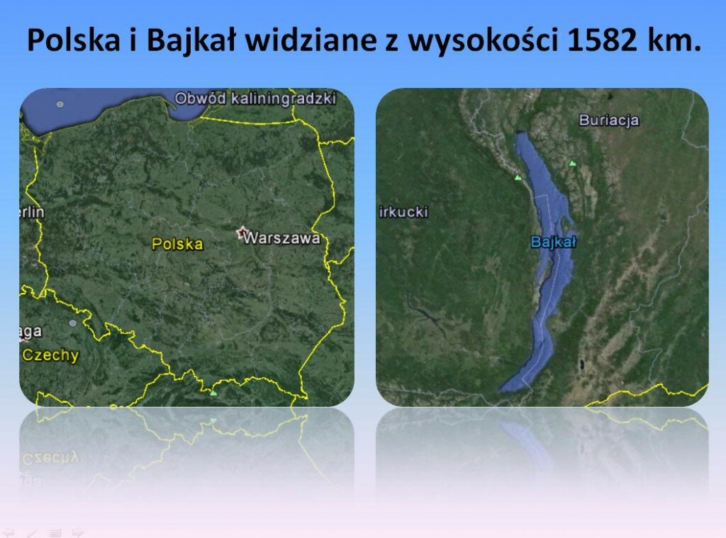 Polska i Bajkał widziane z wysokości 1582 km.; źródło: Google Earth